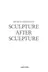Book cover of Sculpture after Sculpture