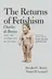 Book cover of The Returns of Fetishism