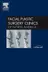 Book cover of The Facelift, An Issue of Facial Plastic Surgery Clinics