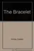 Book cover of The Bracelet