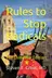 Book cover of Rules to Stop Radicals A Book of Essays on Political Corruption, Propaganda in the Media, and the Surveillance Economy