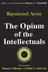 Book cover of The Opium of the Intellectuals
