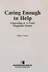 Book cover of Caring Enough to Help Counseling at a Crisis Pregnancy Center