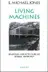 Book cover of Living Machines Bauhaus Architecture as Sexual Ideology