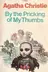 Book cover of BY THE PRICKING OF MY THUMBS
