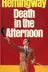 Book cover of Death in the afternoon