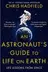 Book cover of An Astronaut's Guide to Life on Earth