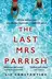 Book cover of The Last Mrs Parrish