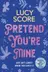 Book cover of Pretend You're Mine