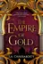 Book cover of The Empire of Gold