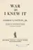 Book cover of War as I knew it.