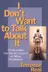 Book cover of I Don't Want to Talk About It