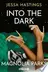 Book cover of Magnolia Parks - Into the Dark