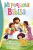 Book cover of Mi pequeña Biblia