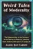 Book cover of Weird Tales of Modernity