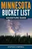 Book cover of Minnesota Bucket List Adventure Guide