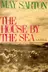 Book cover of The house by the sea