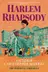 Book cover of Harlem Rhapsody