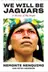 Book cover of We Will Be Jaguars
