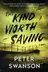 Book cover of The Kind Worth Saving