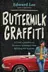 Book cover of Buttermilk graffiti