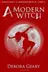 Book cover of A Modern Witch (A Modern Witch Series: Book 1)