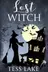 Book cover of Lost Witch (Torrent Witches Cozy Mysteries #9)