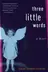 Book cover of Three Little Words