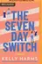 Book cover of The Seven Day Switch