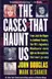 Book cover of The Cases That Haunt Us