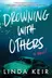 Book cover of Drowning with Others