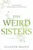 Book cover of The weird sisters