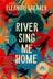 Book cover of River Sing Me Home