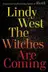Book cover of The Witches Are Coming