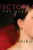 Book cover of Victoria The Queen