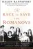 Book cover of The Race to Save the Romanovs