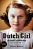 Book cover of Dutch Girl: Audrey Hepburn and World War II