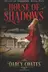 Book cover of House of Shadows