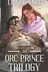 Book cover of The Orc Prince Trilogy Omnibus Edition