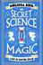 Book cover of Secret Science of Magic