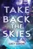 Book cover of Take back the skies