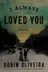Book cover of I Always Loved You A Story of Mary Cassatt and Edgar Degas