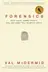 Book cover of Forensics What Bugs, Burns, Prints, DNA, and More Tell Us About Crime