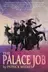 Book cover of The Palace Job