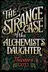 Book cover of The Strange Case of the Alchemist's Daughter