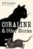 Book cover of Coraline & Other Stories