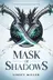 Book cover of Mask of Shadows