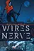 Book cover of Wires and Nerve Volume 1