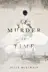 Book cover of A Murder in Time A Novel