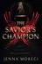 Book cover of The Savior's Champion